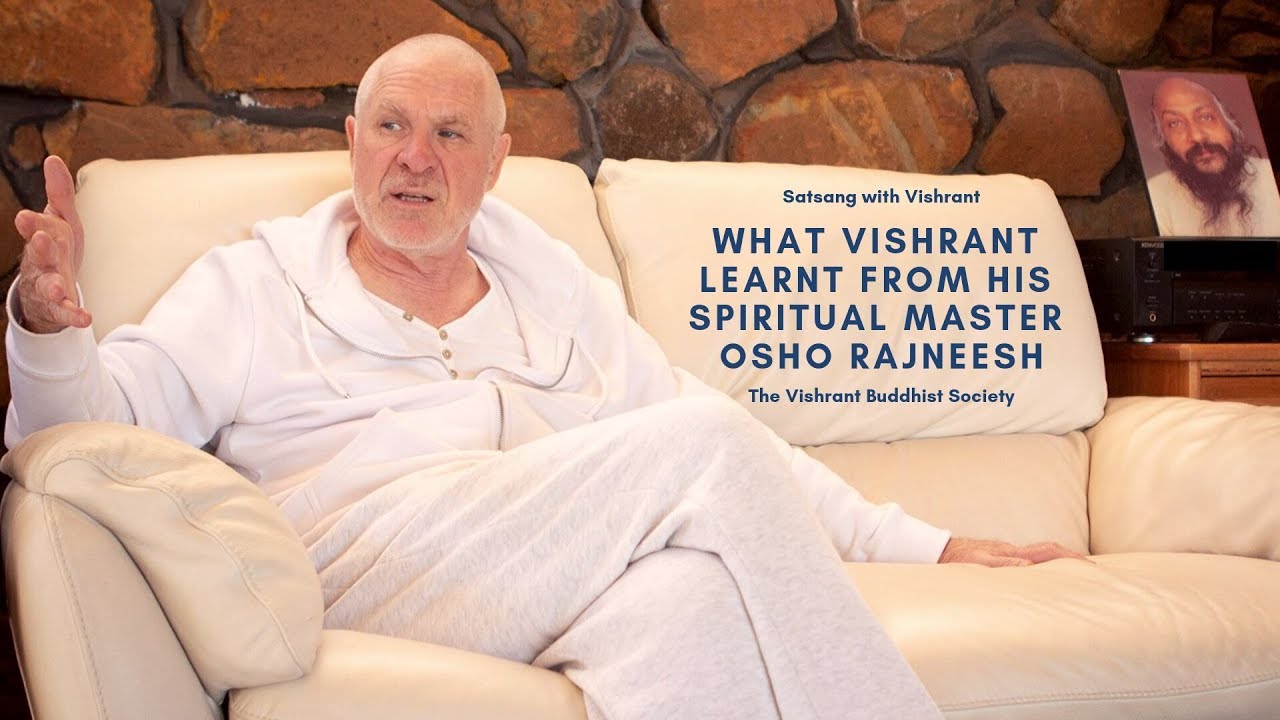 What Vishrant Learnt From His Spiritual Master Osho Rajneesh