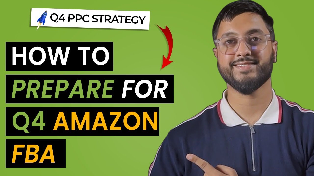Q4 STRATEGY for Amazon FBA: How do you prepare?