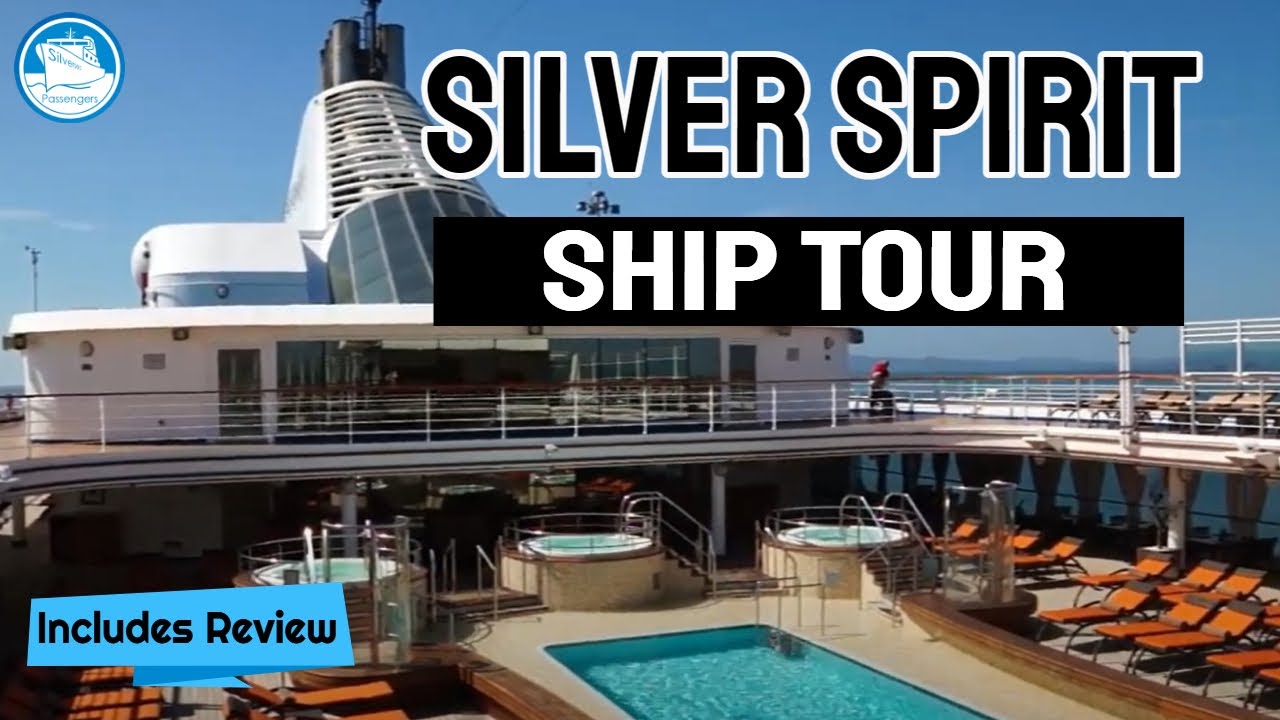 Silver Spirit - Tour and Review