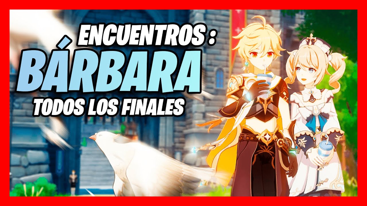 ENCUENTROS BARBARA GENSHIN IMPACT (TODOS LOS FINALES, LOGROS Y RECOMPENSAS SIN SPOILERS)