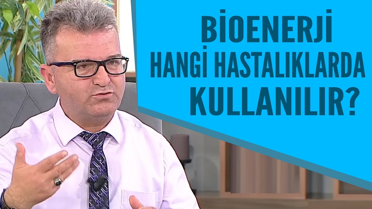 Bioenerji hangi hastalıkların tedavisinde tamamlayıcı olarak kullanılır?