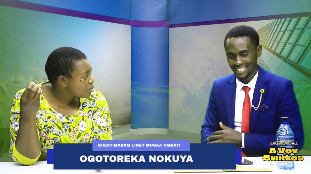OGOTOREKA NOKUYA GUEST: MADAM LINET MORAA OMBATI