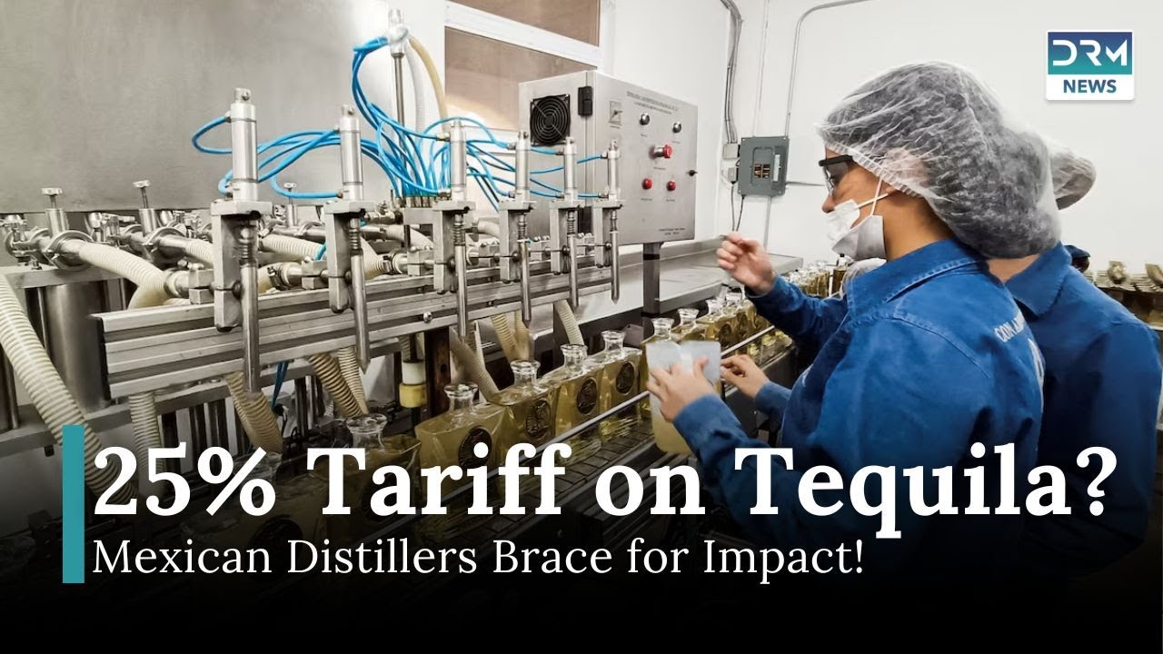 Tequila Makers Fear US Tariffs Could Derail Years of Growth | DRM News | AF14