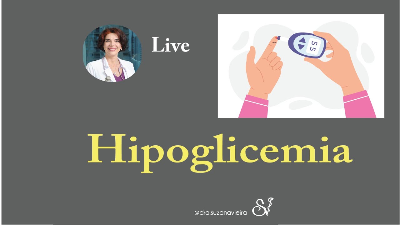 Live hipoglicemia - em pacientes com e sem diabetes