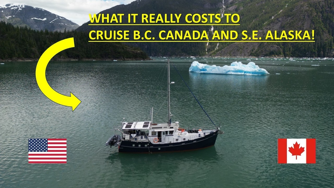 British Columbia, Canada and Alaska...What we paid for 6 months! Ep 16