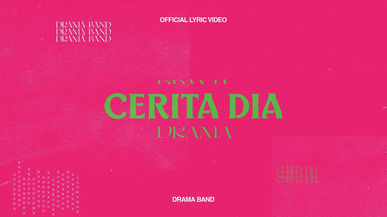 Drama Band - Cerita Dia (Official Lyric Video)