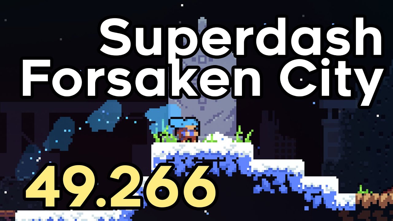 (Former WR) Celeste: Superdash Forsaken City in 49.266