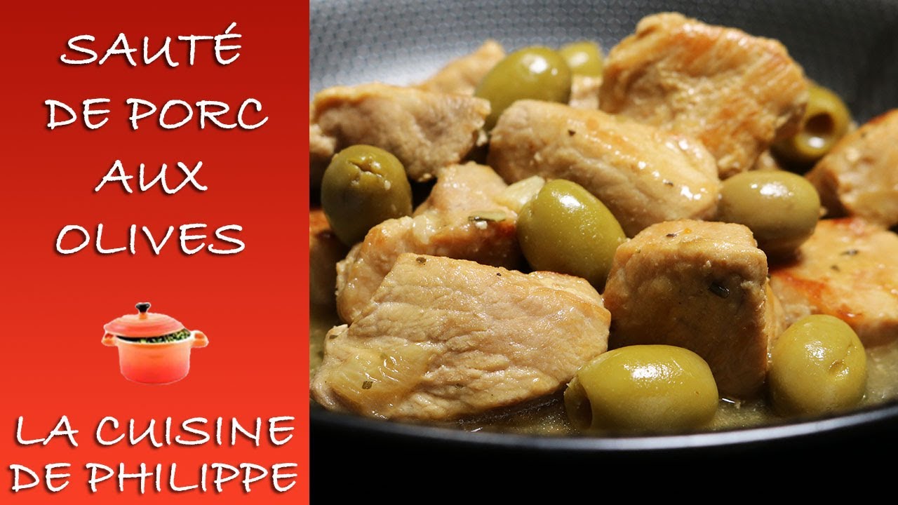 Sauté de porc aux olives