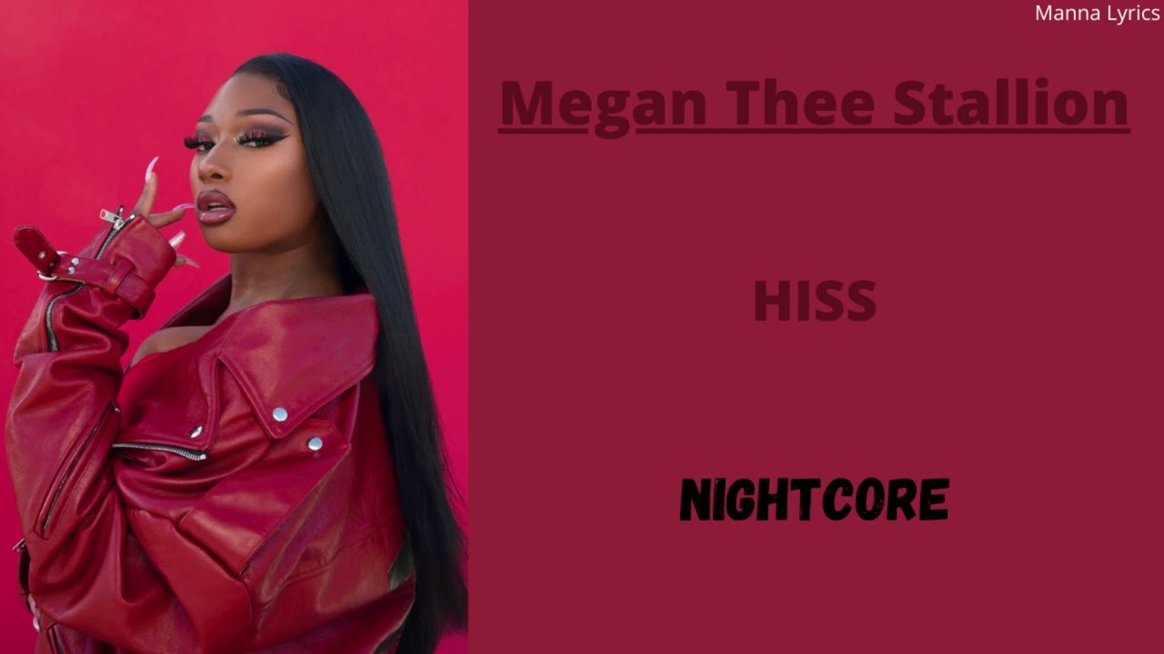 HISS ~ Megan Thee Stallion (Nightcore)