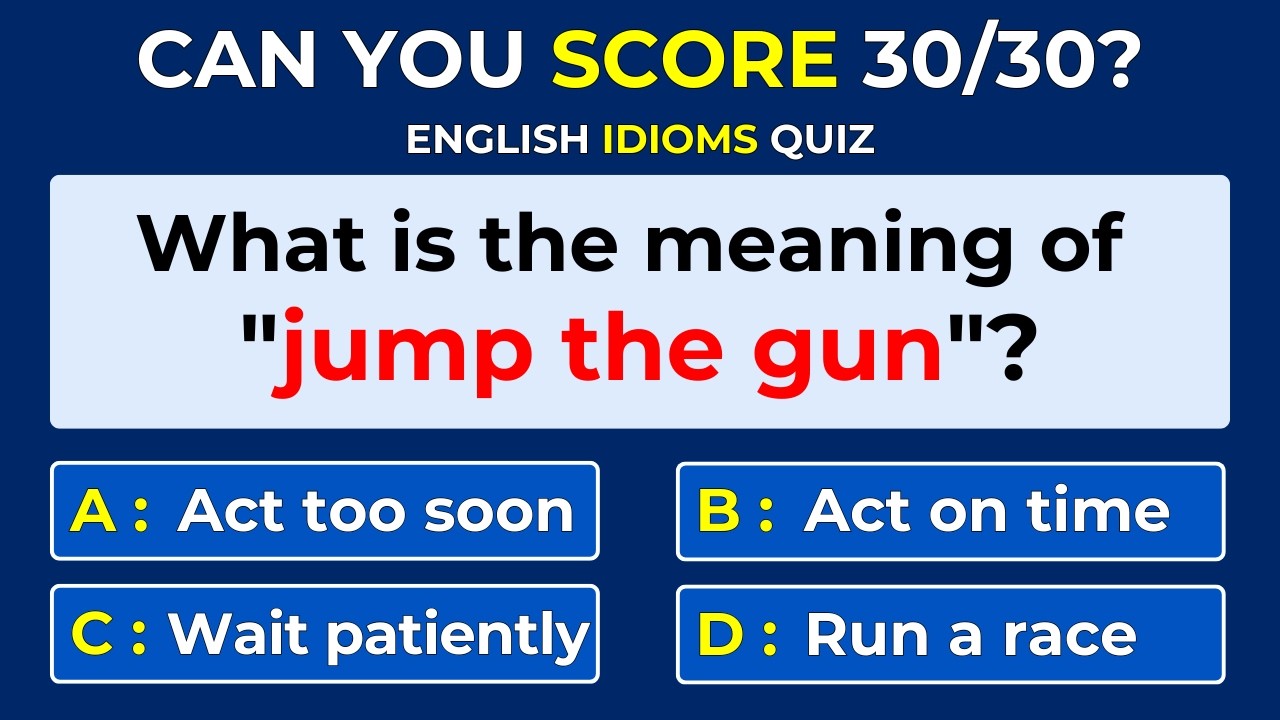 Can You Score 30/30? English Idioms Quiz | #Challenge 61