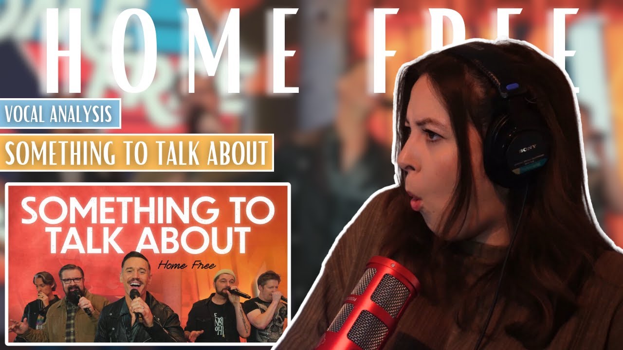 HOME FREE Something To Talk About | Vocal Coach Reaction (& Analysis) | Jennifer Glatzhofer