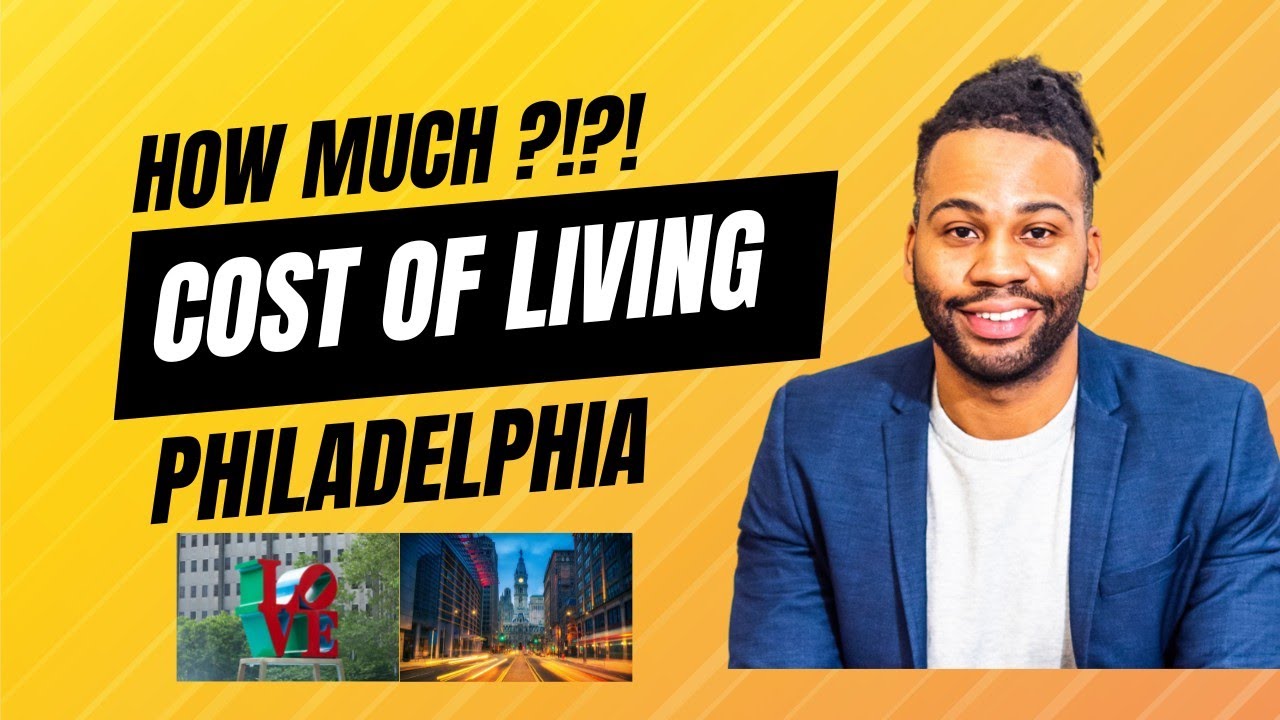 The Cost of Living in Philadelphia: 2024 Guide