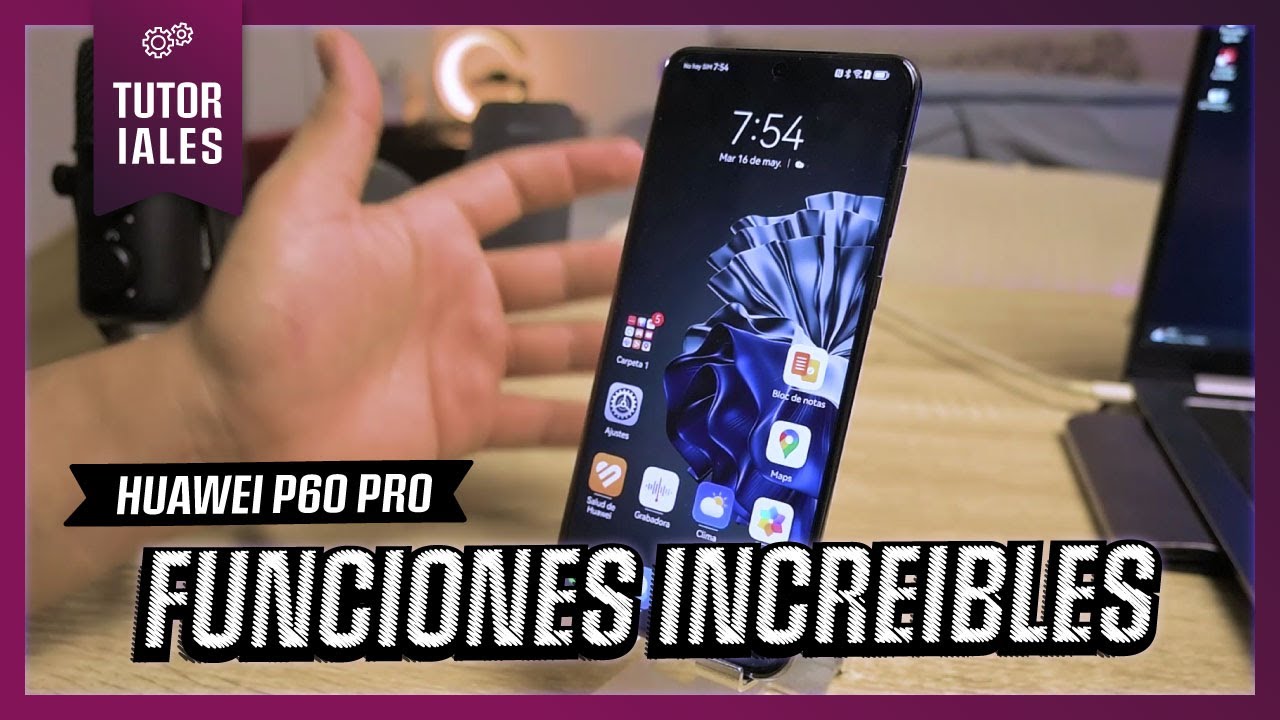LAS MEJORES FUNCIONES DE LOS TELEFONOS DE HUAWEI