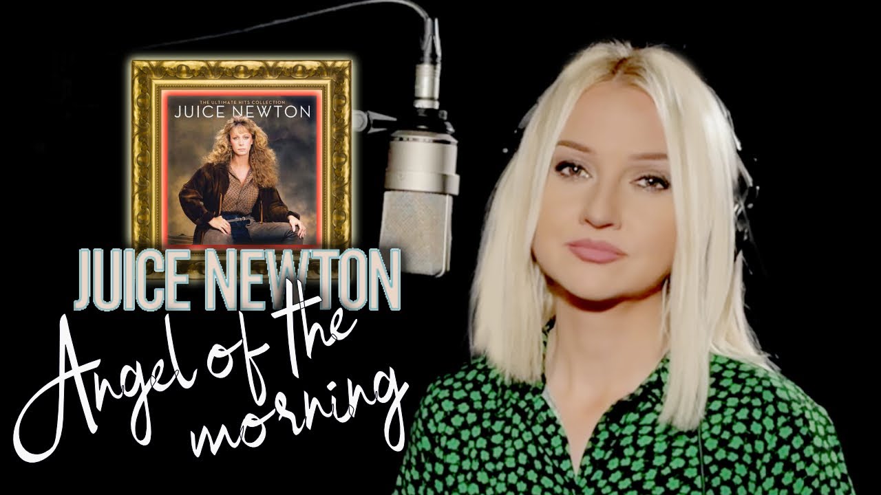 Angel of the Morning - Juice Newton (Alyona)