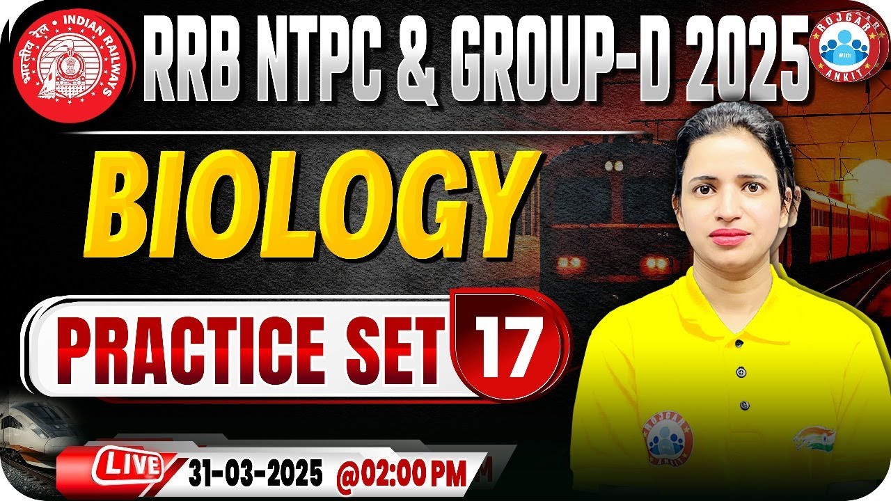 RRB Group D Science Classes 2025 | Group D Biology Practice Set 17 | RRB NTPC Biology MCQs