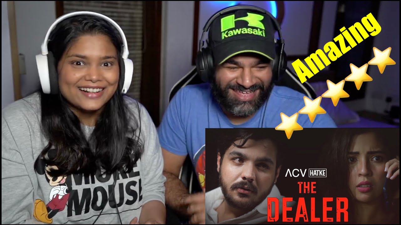 The Dealer REACTION  | ACV Hatke |Ashish Chanchlani | Barkha Singh | The S2 Life