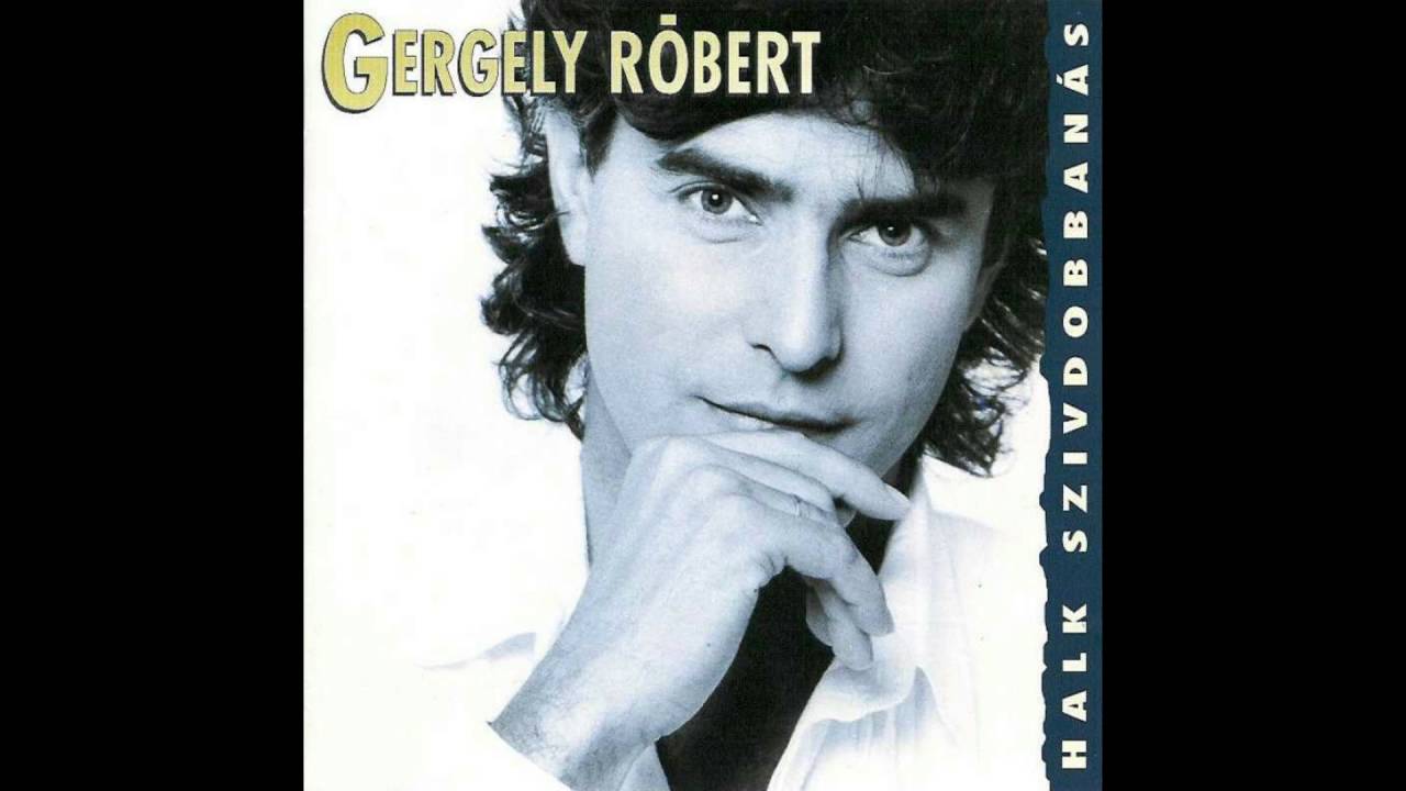 Gergely Róbert  - Látod Látod