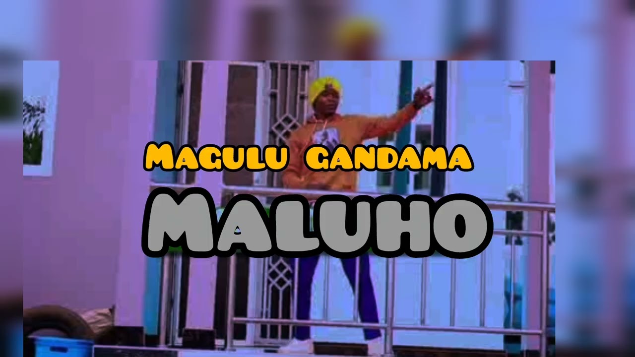 Magulu gandama song maluho2026