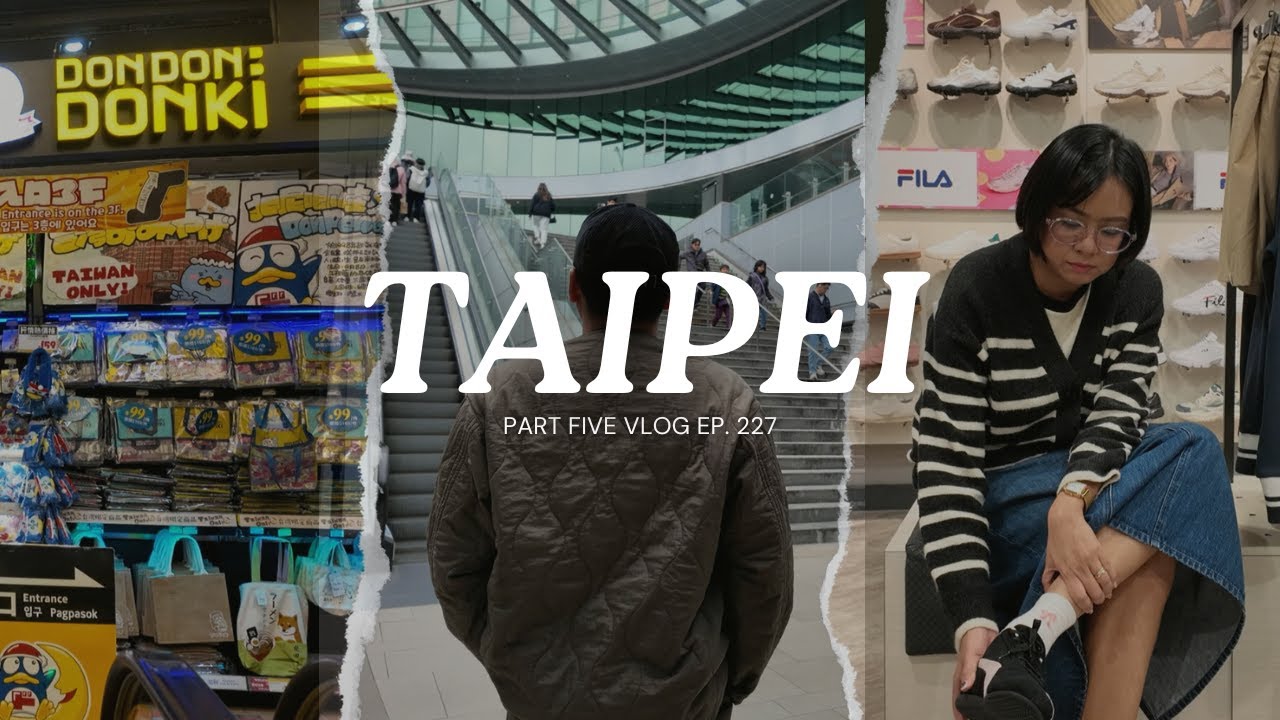 Last day in Taipei, Taiwan (Trending milk tea in Taipei, shoe shopping, first time in Donki) Ep 227