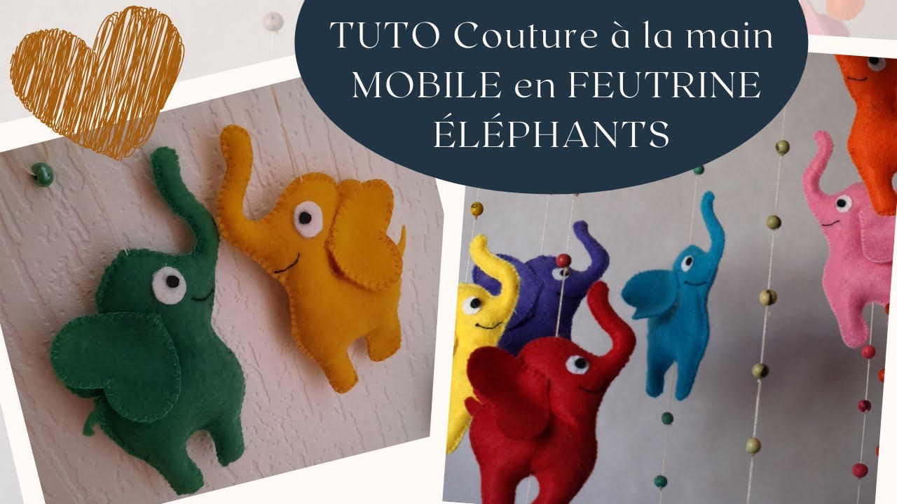 Tuto Couture [Mobile Elephant] Feutrine