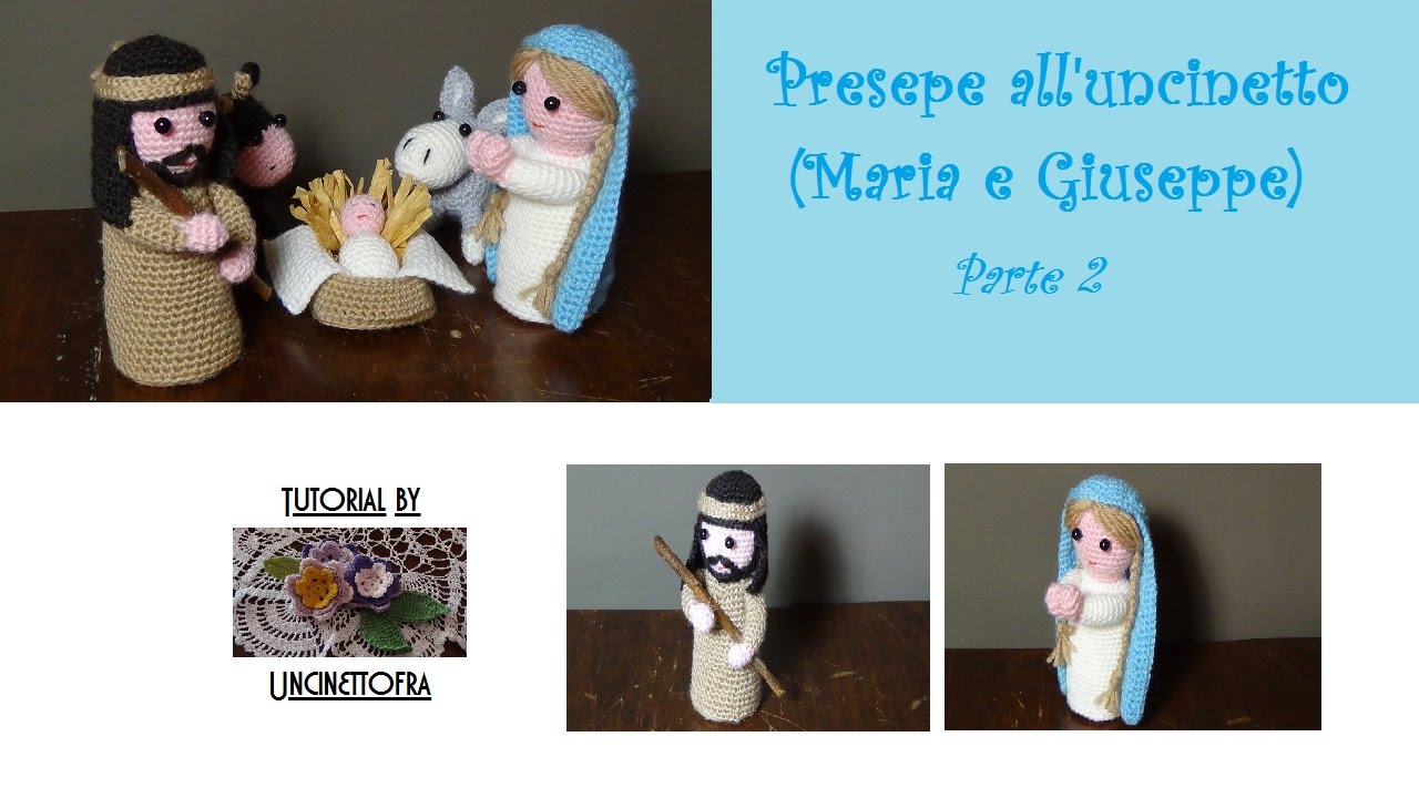 presepe all'uncinetto tutorial (Maria e Giuseppe) parte 2