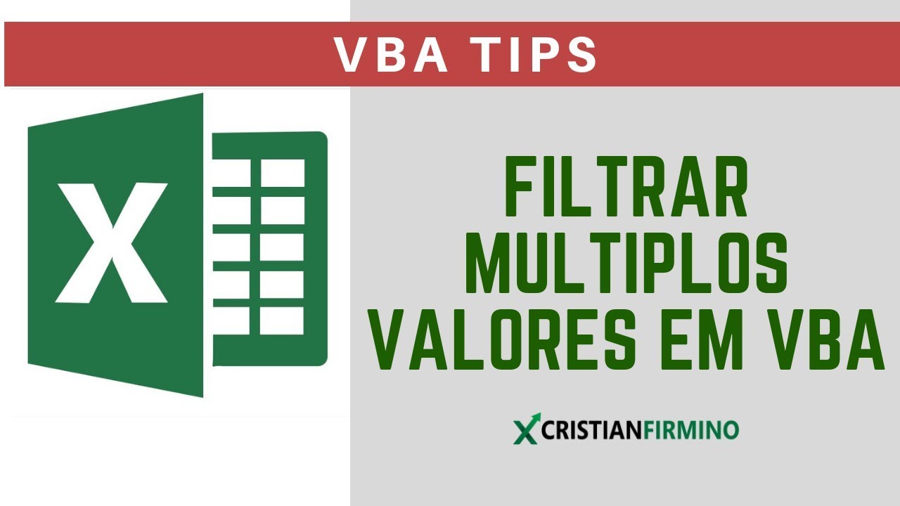 VBA Filtrar Múltiplos Valores da Tabela