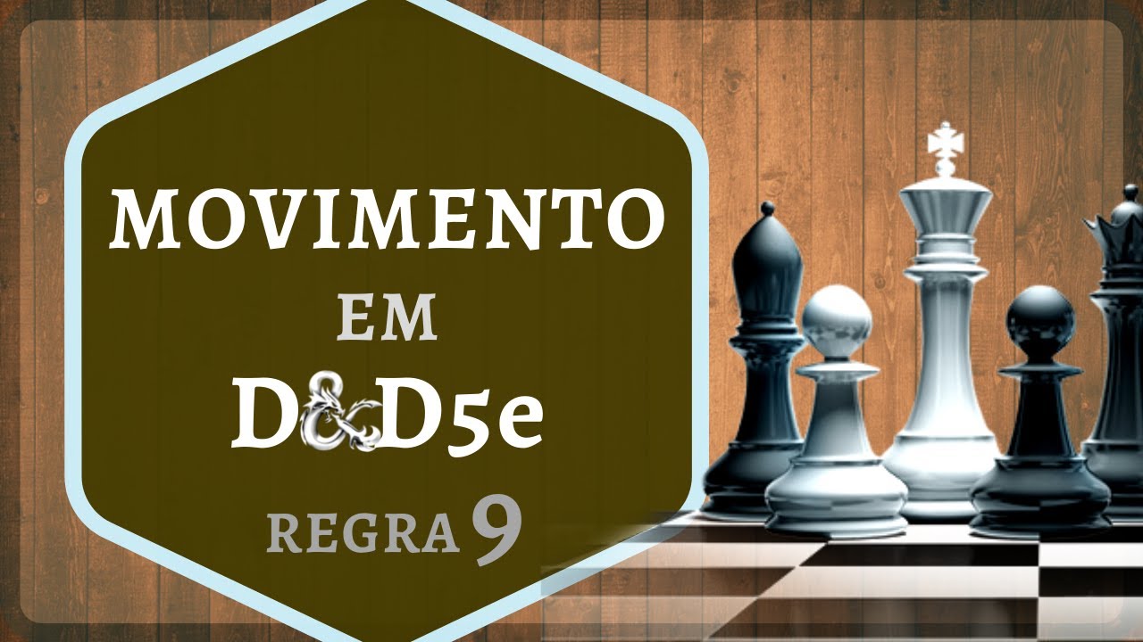 MOVIMENTAÇÃO - REGRAS PRO CAMPO DE BATALHA | Regras para Iniciantes (D&D5e)