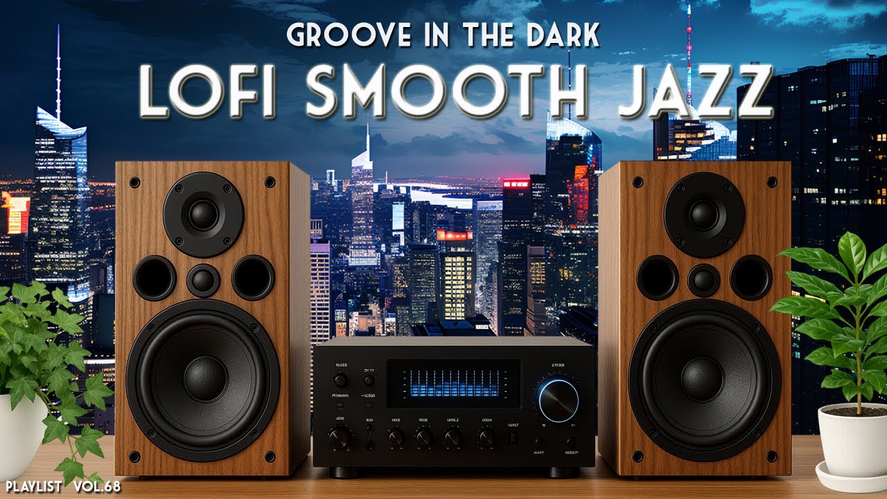 【lofi smooth jazz 】ピアノとギターのジャズBGM／リラックスできるインストルメンタル音楽