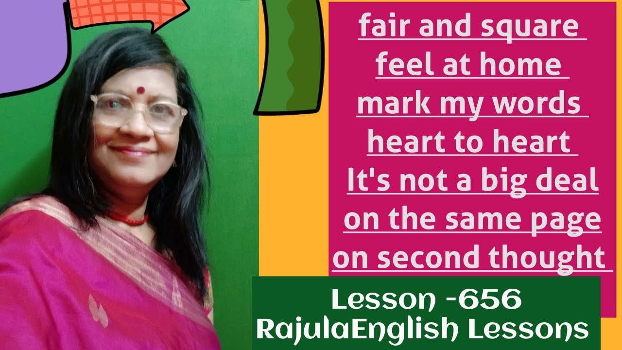 English phrases|fair and square|feel at home|mark my words||Lesson-656 |Rajula English Lessons