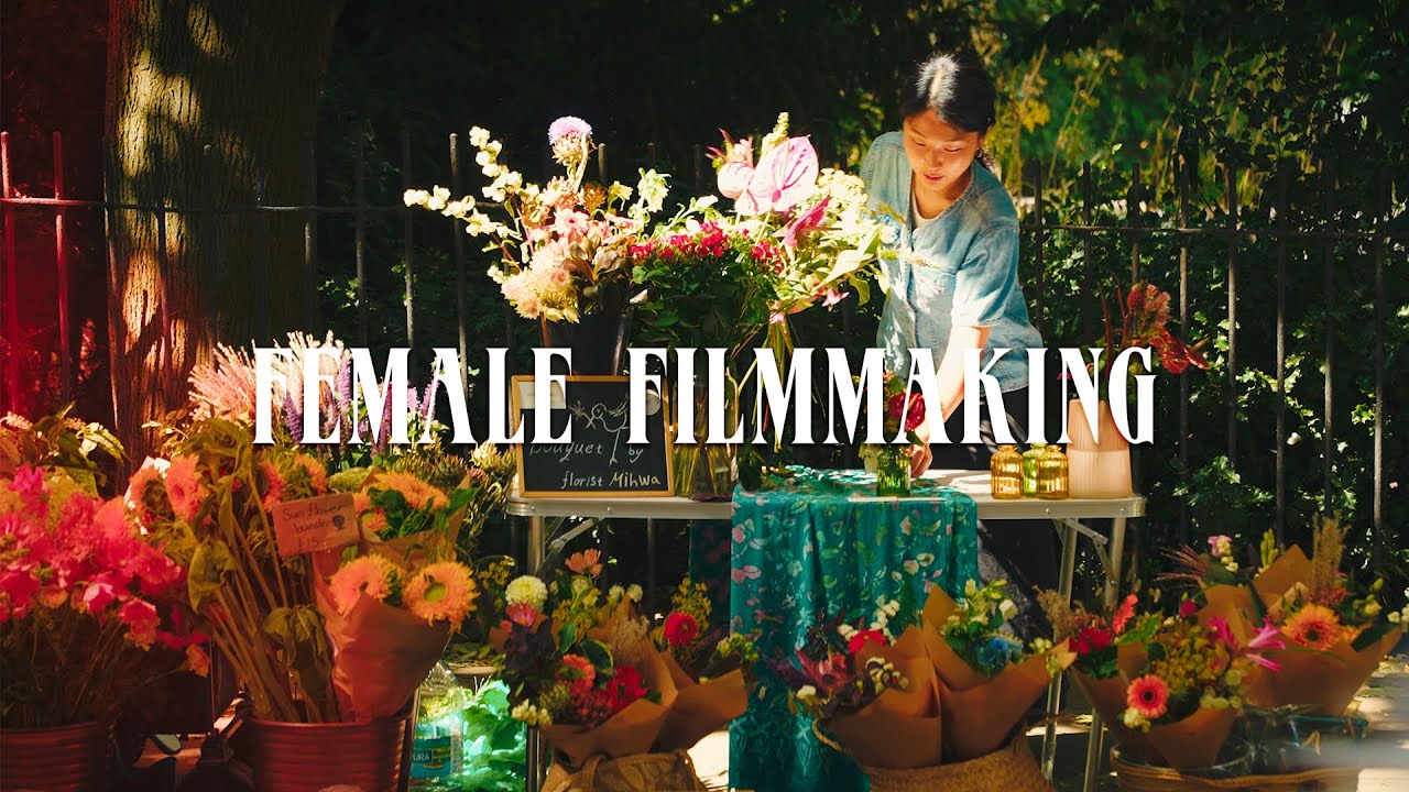 FEMALE FILMMAKING / VIDEOGRAPHY
