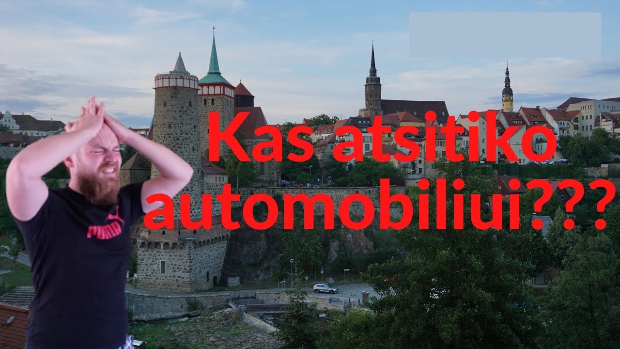 Vokietija. Pirmosios automobilio problemos. Kar&scaron;tį pakeitė lietus.
