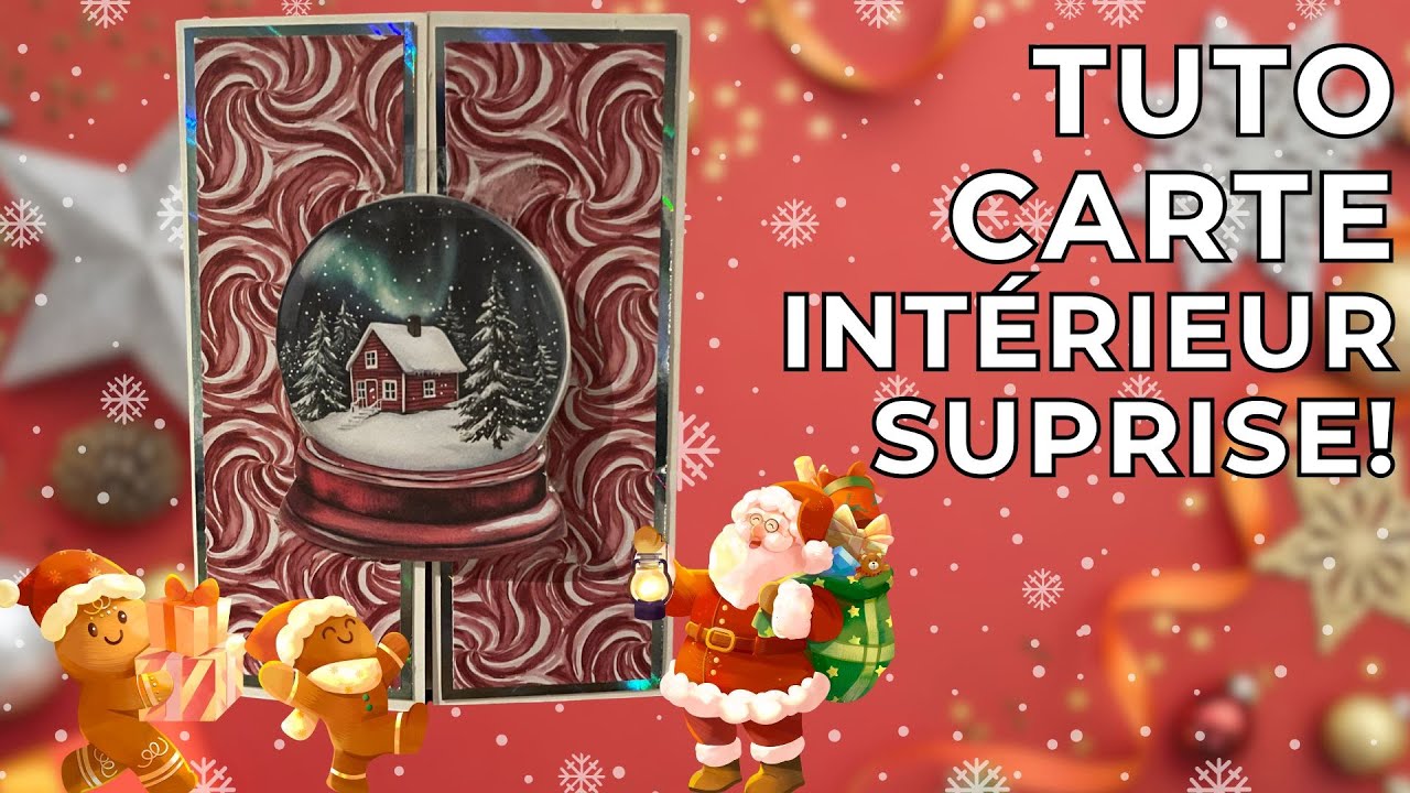 Tutoriel carte avec int&eacute;rieur surprise, pour No&euml;l ! 🥰☃️