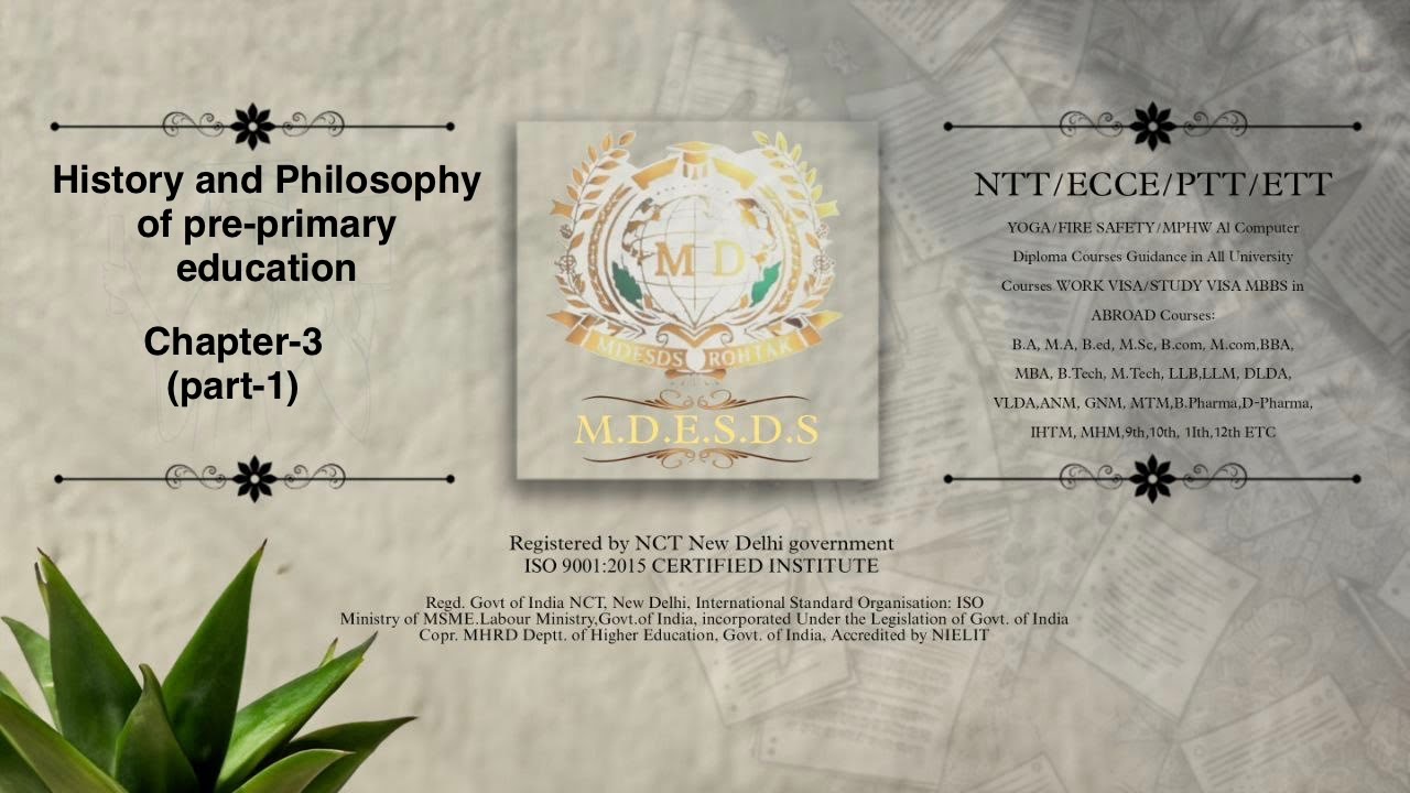 History and Philosophy of pre-primary education 