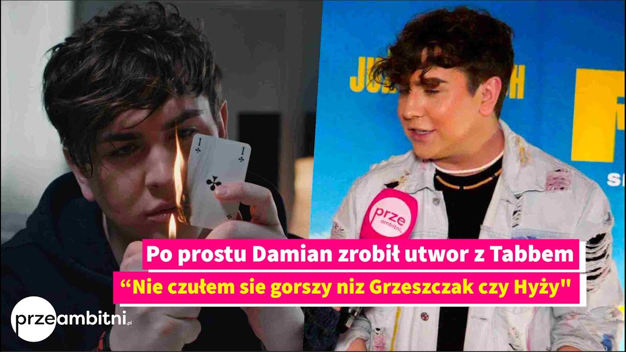 Po prostu Damian zrobił utwór z Tabbem:„Nie czułem się gorszy niż Grzeszczak czy Hyży