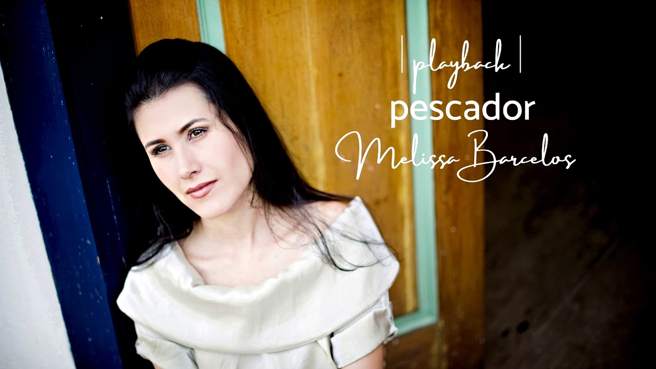 Pescador Playback | Áudio Original | Melissa Barcelos