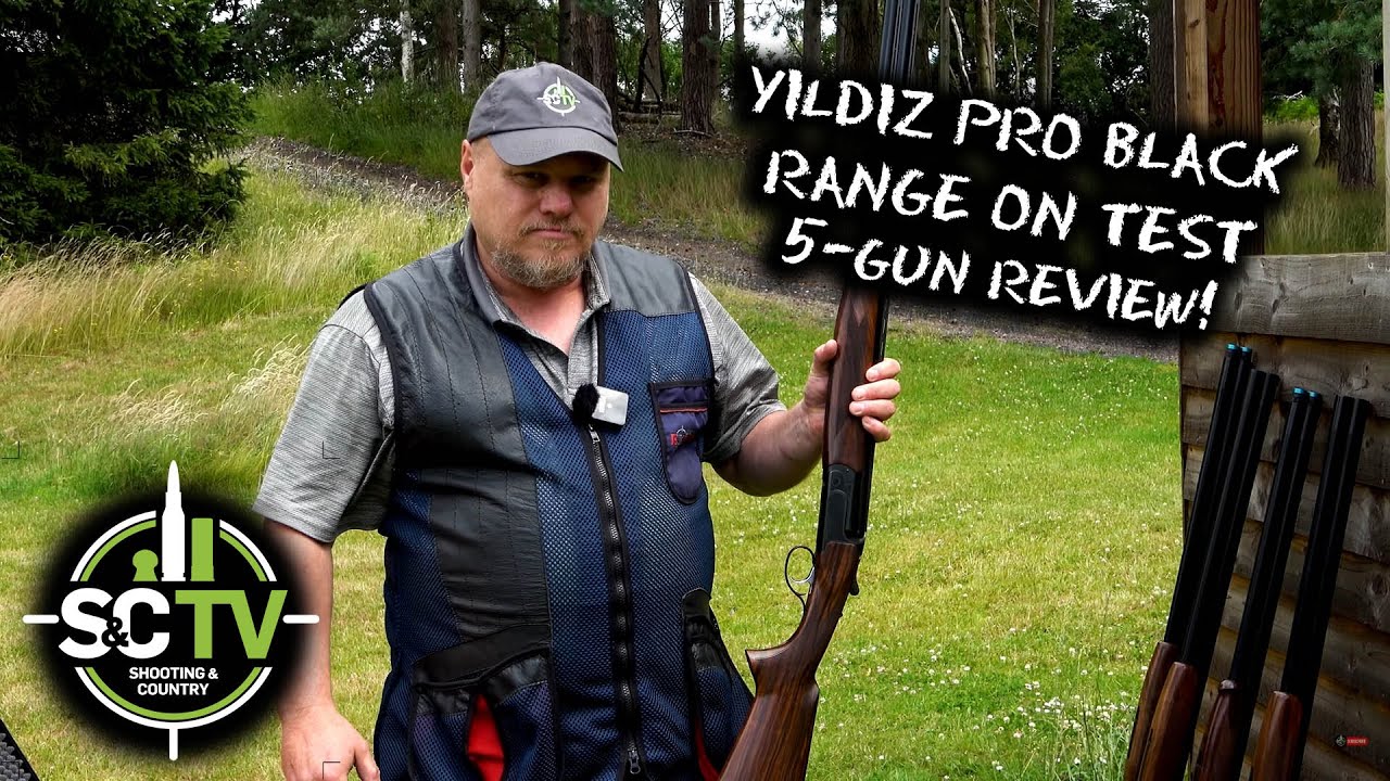 S&C TV | Gun review | Yildiz Pro Black range - 5 sporting shotguns reviewed!