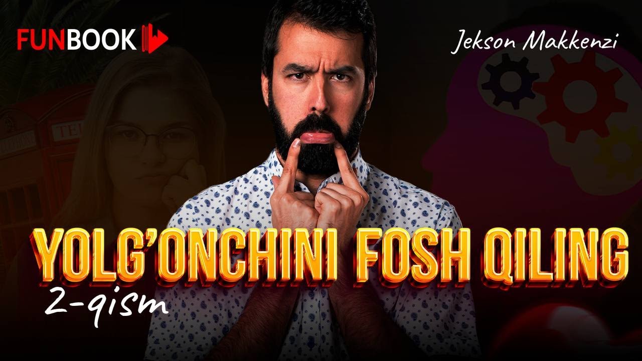 Yolg'onchini fosh qiling 2 | Jekson Makkenzi | Funbook Uz
