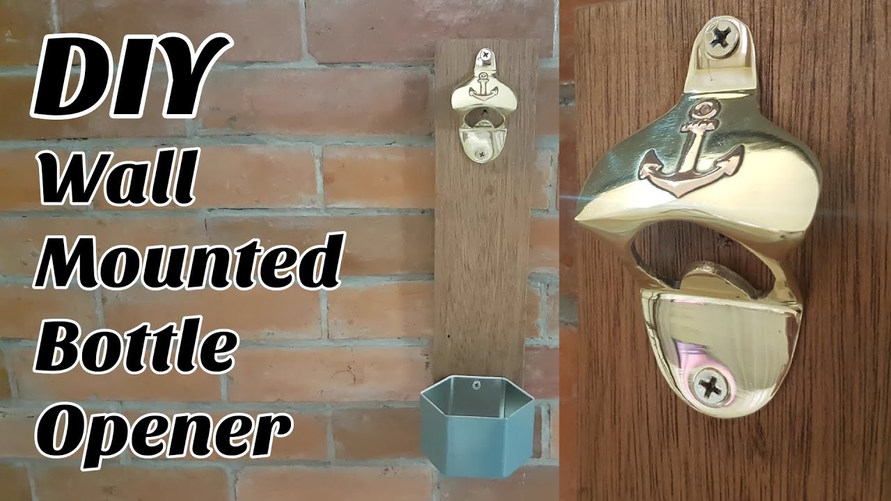 DIY Wall Mounted Bottle Opener | Bottle Opener with Cap Catcher