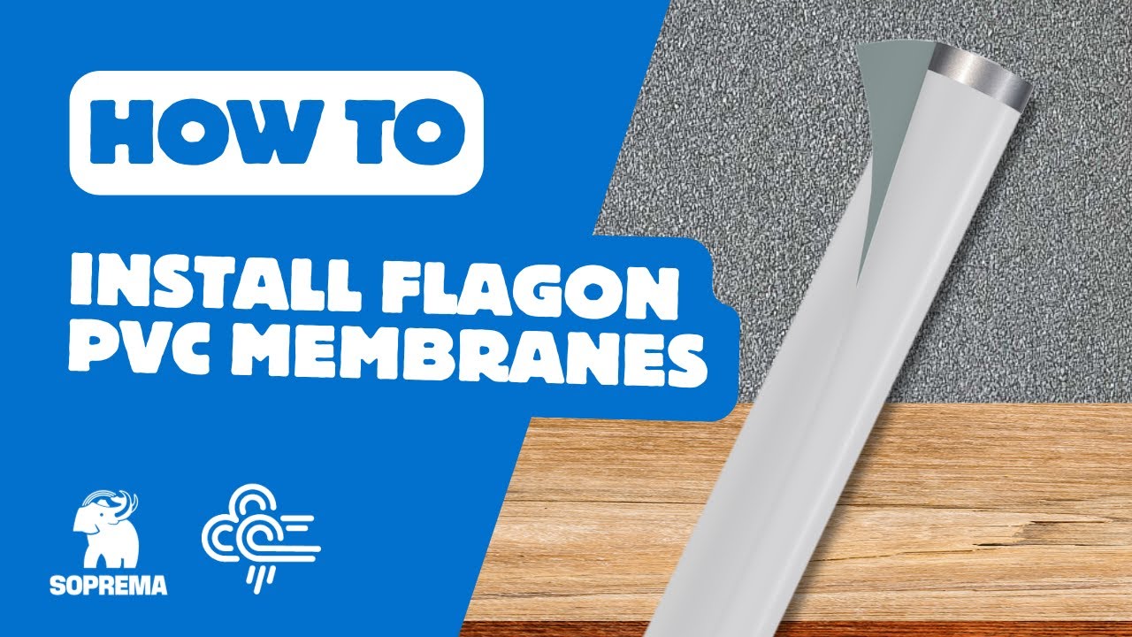 How to install FLAGON PVC membranes | Instructional Video | SOPREMA ANZ
