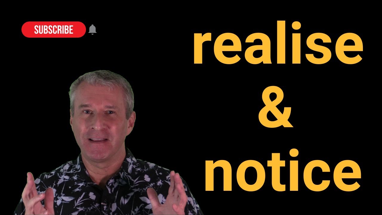 Realize vs Notice: What’s the Difference? | Learn English Vocabulary with Examples