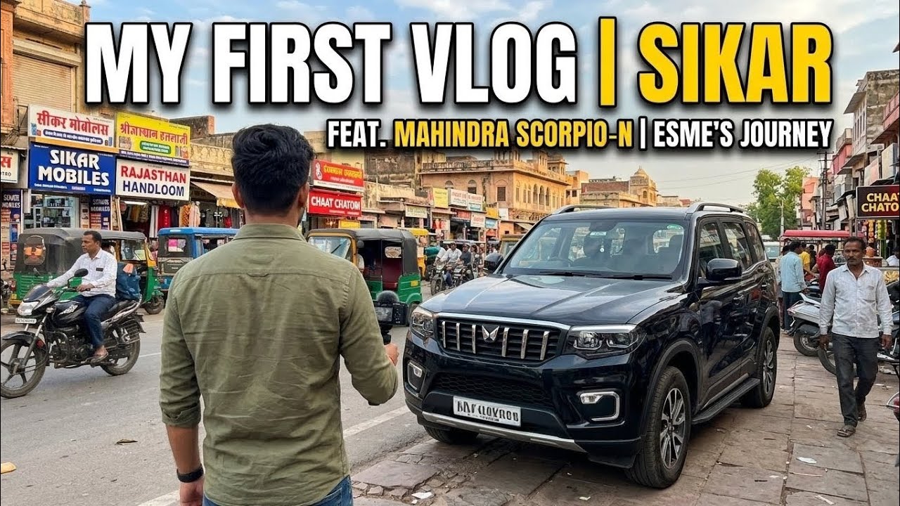 MY FIRST VLOG |Sikar City|Tour with My New Scorpio-N! 🔥
