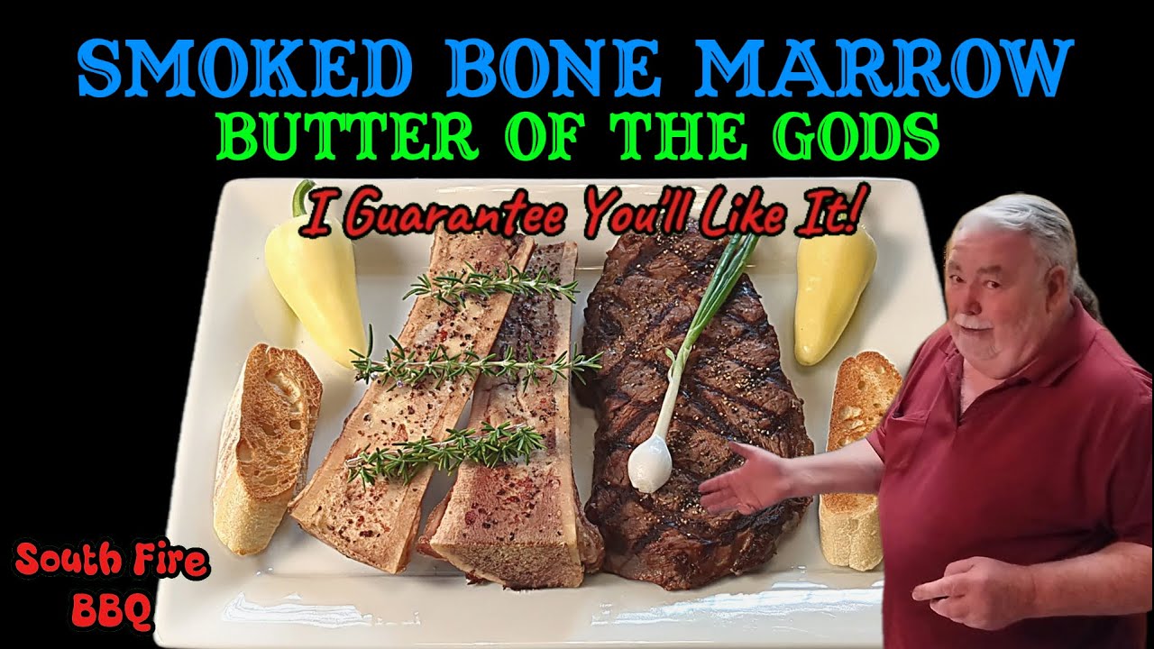 Butter of the Gods: Easy Smoked Bone Marrow