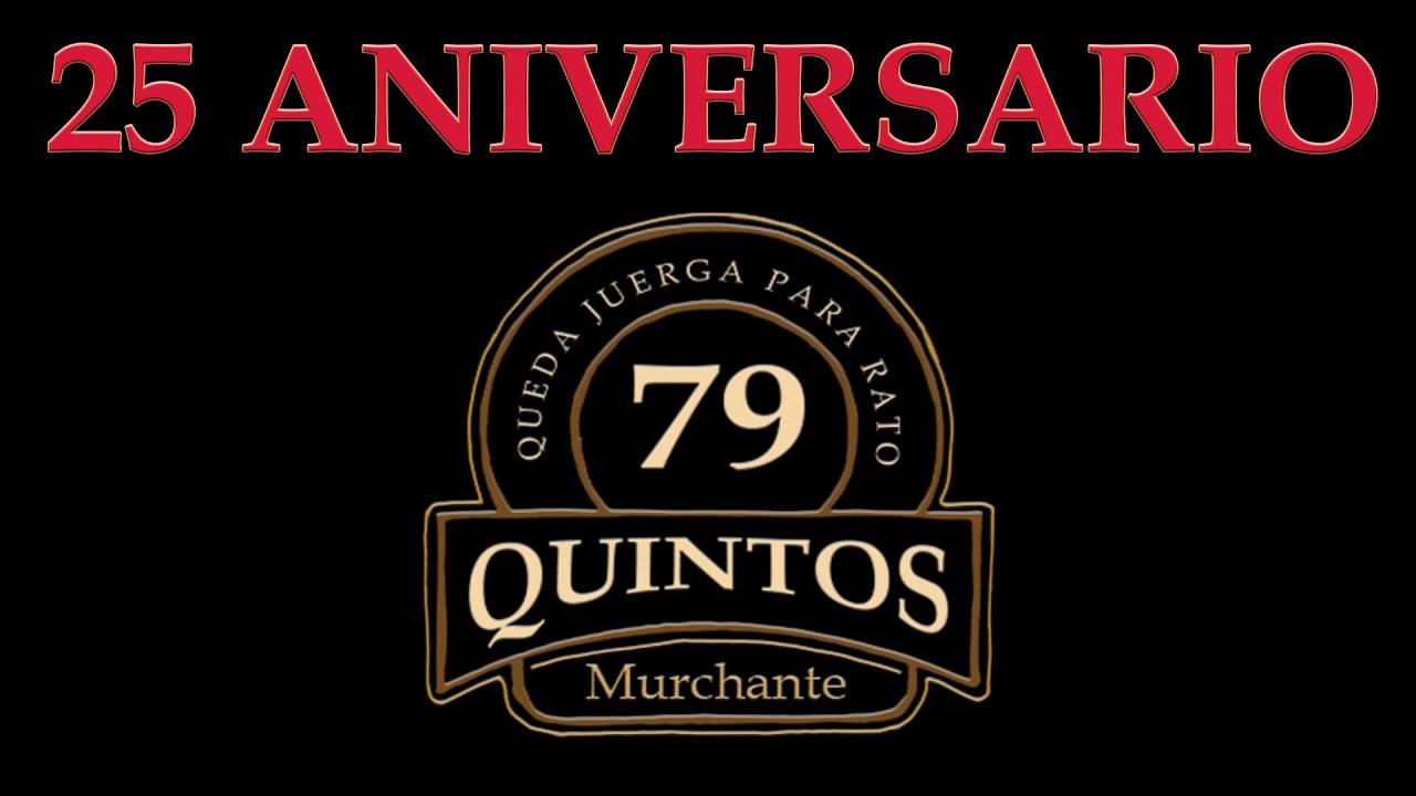25 Aniversario QUINTOS 79 🟢 [Murchante]
