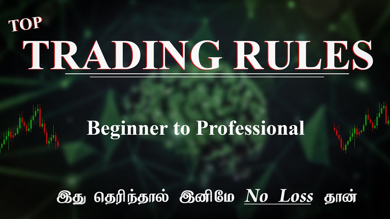 Top Trading Rules Tamil - Professional Trader Mindset - Prabha Paddy