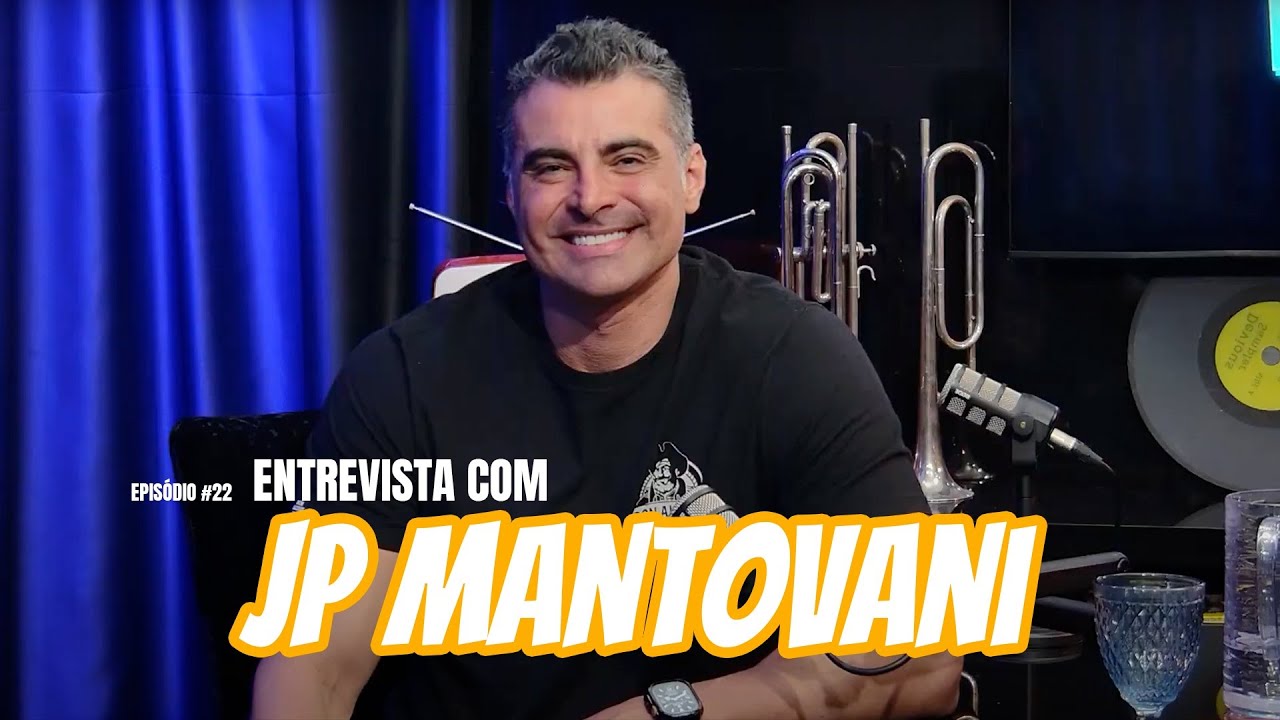 JP Mantovani - Podcast do Mosquito #22