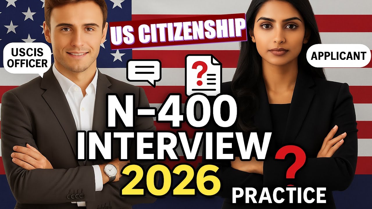 Practice US Citizenship Interview 2026 with New N400 application (Officer asked questions randomly)
