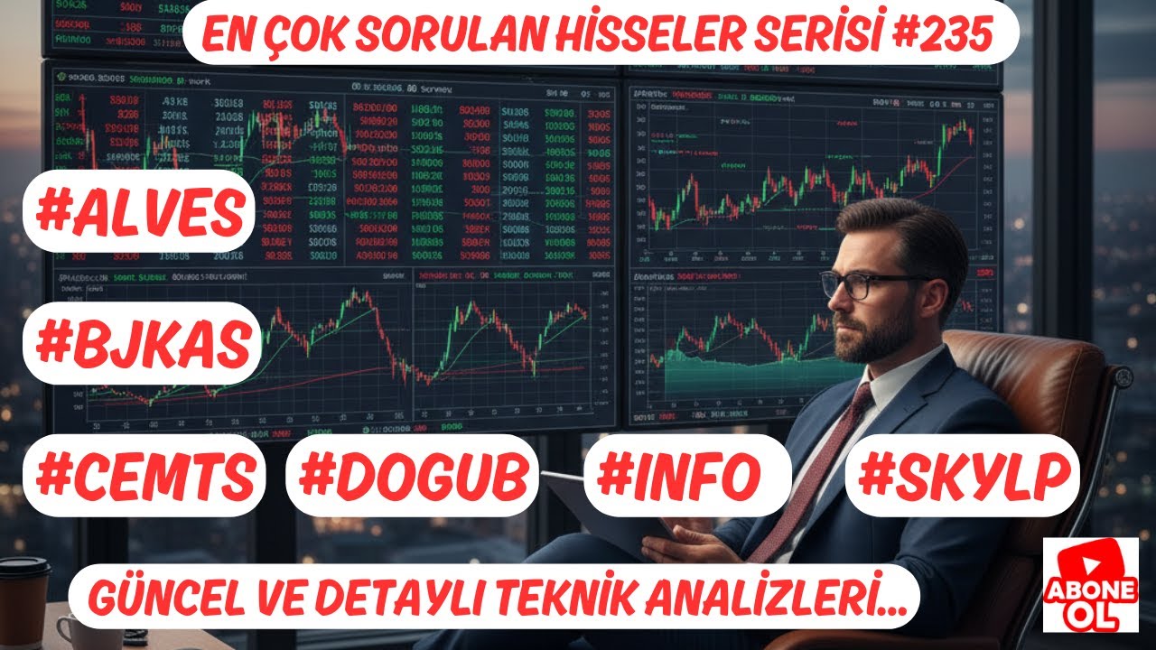 #ALVES #CEMTS #INFO #BJKAS #DOGUB #SKYLP   EN &Ccedil;OK SORULAN HİSSELER SERİSİ #235