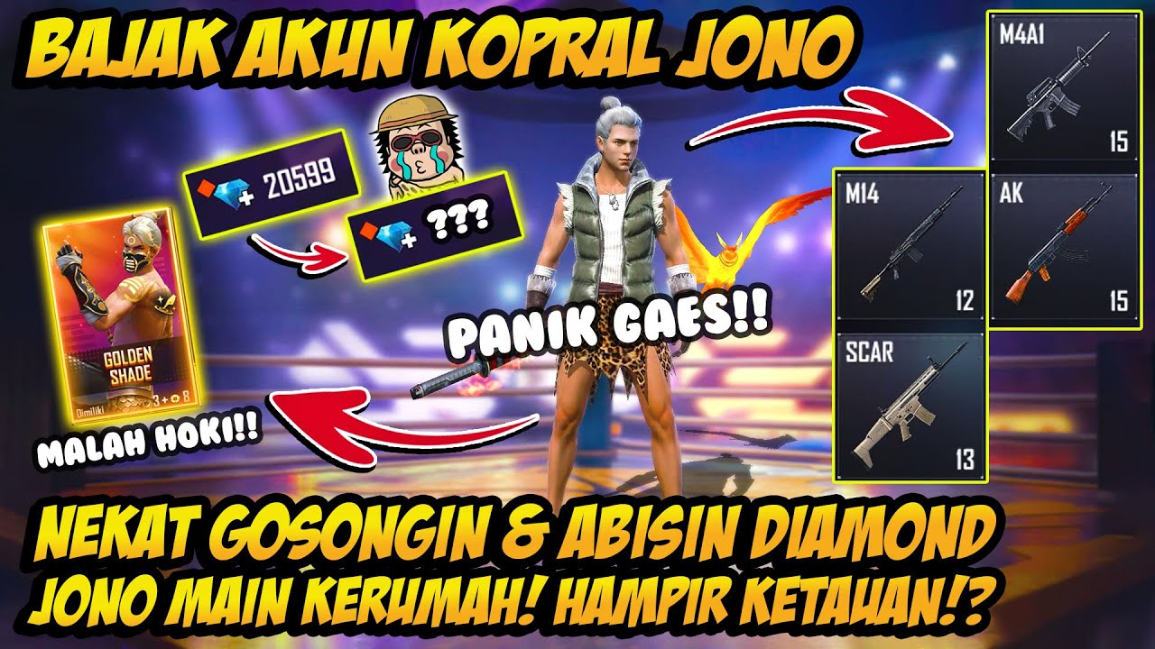 NIAT BAJAK AKUN KOPRAL JONO MALAH KETAHUAN?! AUTO PANIK TETEP NEKAT GOSONGIN + ABISIN DIAMONDNYA!!