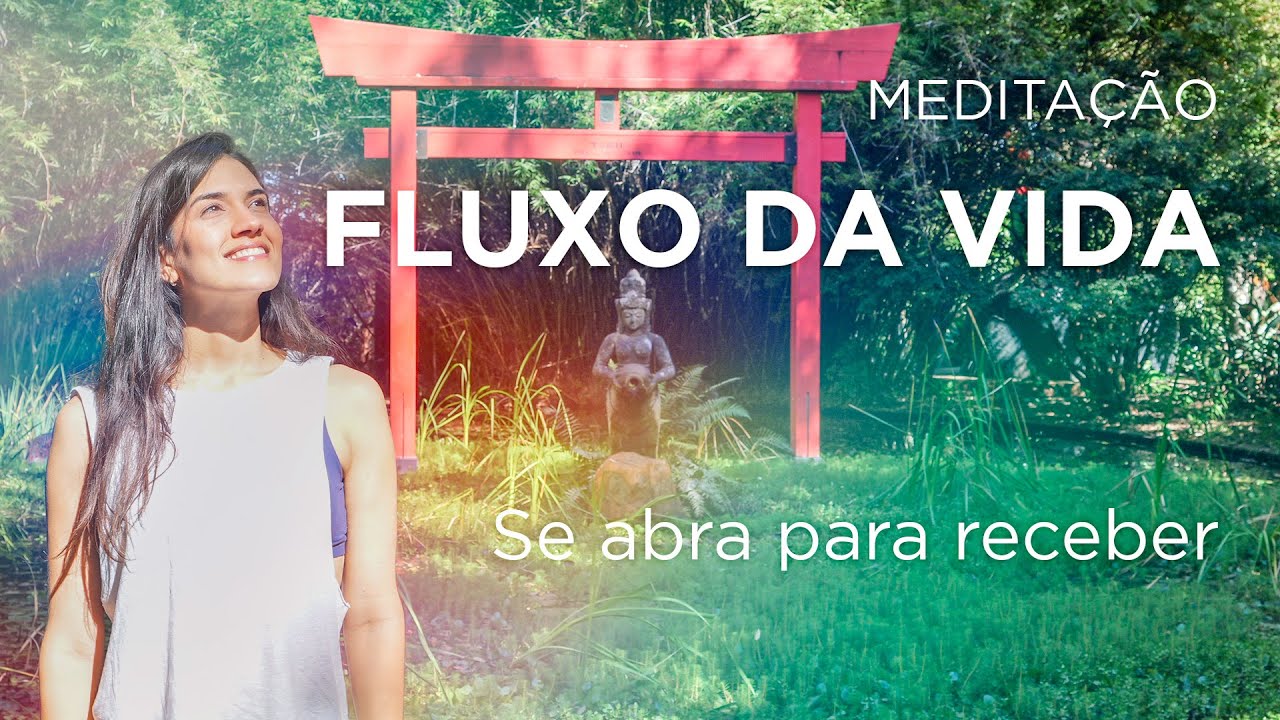 Flow da vida | Gratidão, Abundância e Manifestação