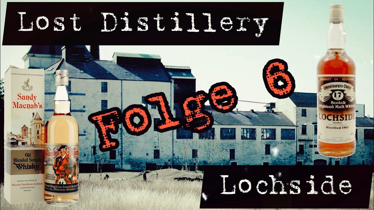 Lost Distillery: LOCHSIDE (1957-1992, Abriss 2005) - (Folge 6)
